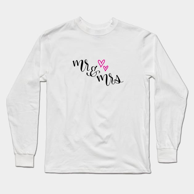 Mr & Mrs Hand Lettering Long Sleeve T-Shirt by cheekymare